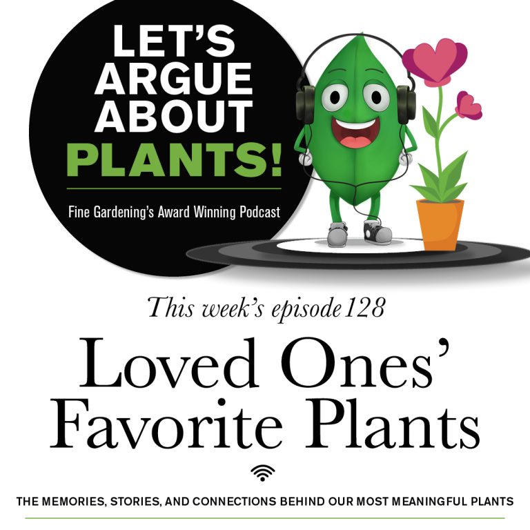 Episode 128: Our Loved Ones’ Favorite Plants