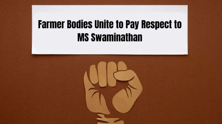 Honorable legacy of MS Swaminathan by farmer organizations